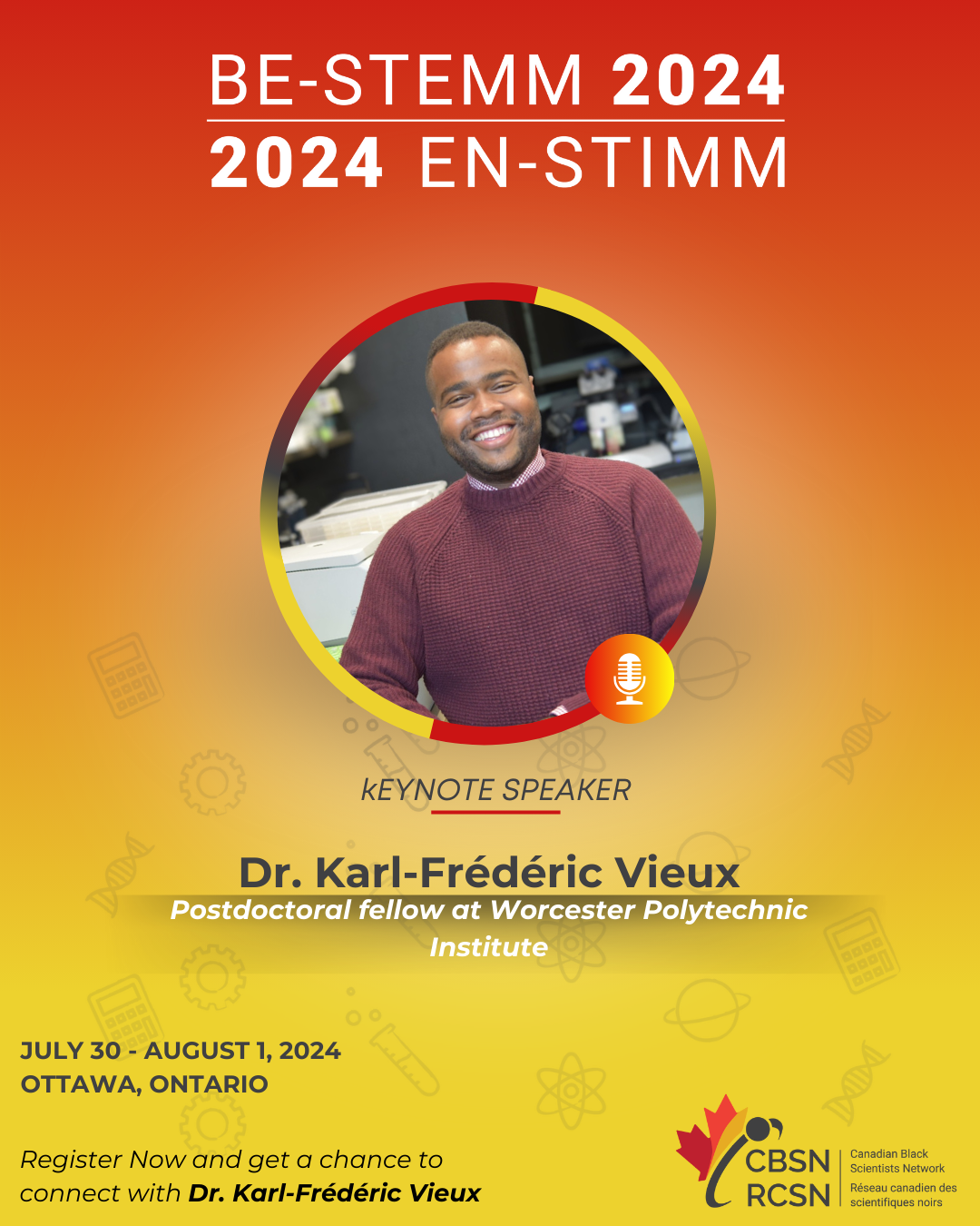 Bright yellow and red poster with portrait of Dr. Karl-Frédéric Vieux, advertising his keynote talk at BE-STEMM 2024