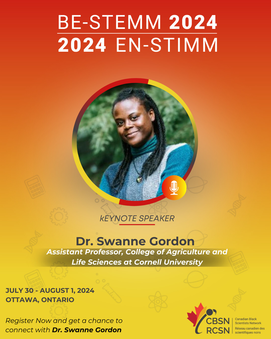 Bright yellow and red poster with portrait of Dr. Swanne Gordon, advertising her keynote talk at BE-STEMM 2024