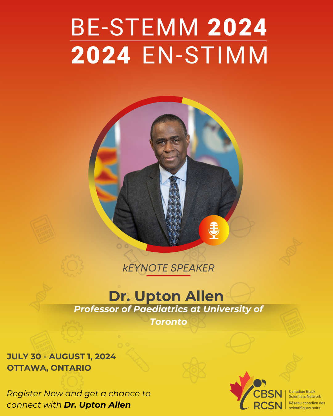 Bright yellow and red poster with portrait of Dr. Upton Allen, advertising his keynote talk at BE-STEMM 2024